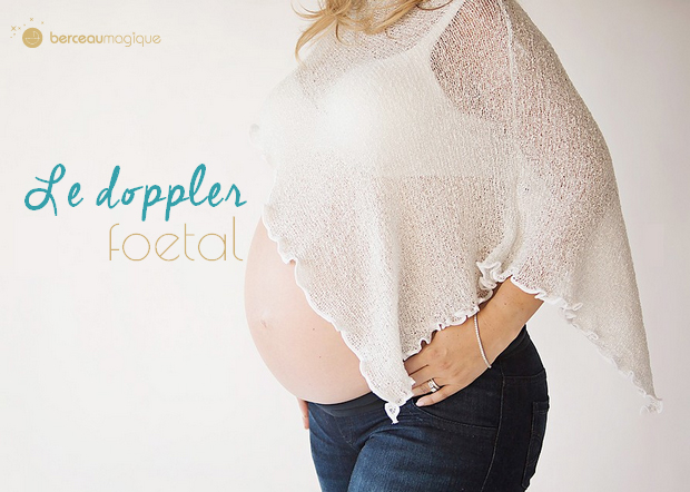 Doppler foetal - ce qu'il faut savoir